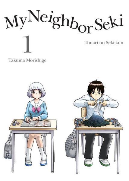 My Neighbor Seki: Volume 1 (Manga)