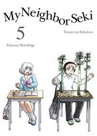 My Neighbor Seki: Volume 5 (Manga)