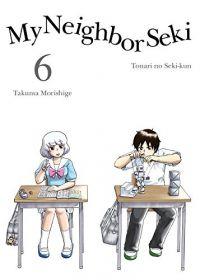 My Neighbor Seki: Volume 6 (Manga)