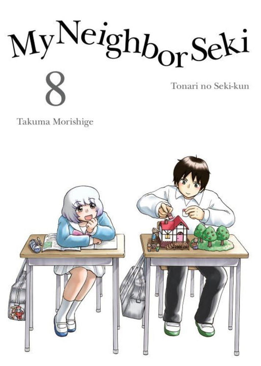 My Neighbor Seki: Volume 8 (Manga)