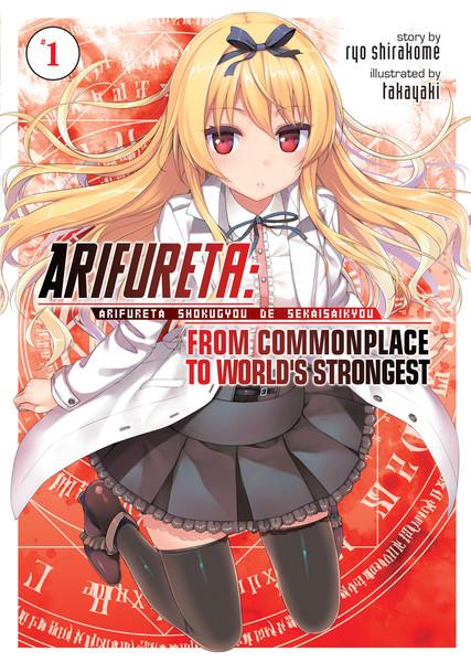 Arifureta: From Commonplace To World's Strongest Volume 1 (Light Novel)